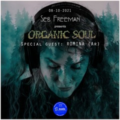 Organic Soul Vol.13 - 0ctober 8th 2021 podcast - Special guest Romina (AR)