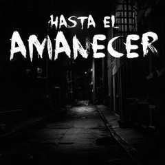 Hasta El Amanecer - Santos Y Ledes (Nicky Jam Kizomba Cover)