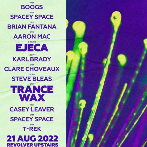 Aaron Mac - EJECA/TRANCE WAX - 21 Aug 2022