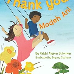 [DOWNLOAD] KINDLE 📫 Thank You: Modeh Ani by  Alyson Solomon EBOOK EPUB KINDLE PDF