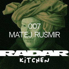 RADAR Kitchen 007 - Matej Rusmir