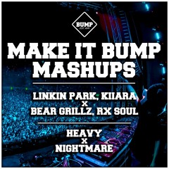 HEAVY X NIGHTMARE (BUMPIN MASHUP 043) [FREE DL]