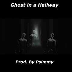 Ghost in the Hallway