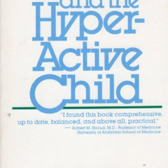GET EBOOK 📘 Allergies and the Hyperactive Child by  Doris J. Rapp EBOOK EPUB KINDLE