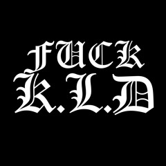 FUCK KLD Freestyle (K.L.D Disstrack)