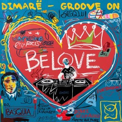 DiMarë - Groove On (Original Mix) [BeLove]