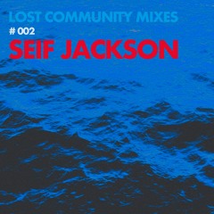 Lost Community Mix #002