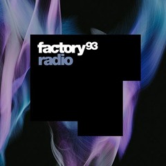 factory93 radio #006