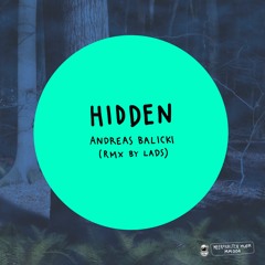 Andreas Balicki - Hidden (LADS Remix) [Meeronauten]