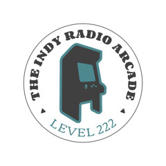 The Indy Radio Arcade Lvl.222 Pt.1 Jay and Silent Bob Reboot