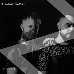 TEGRON - Zion Podcast 021