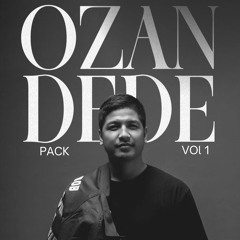 Ozan Dede - Edit Pack (Volume 1)