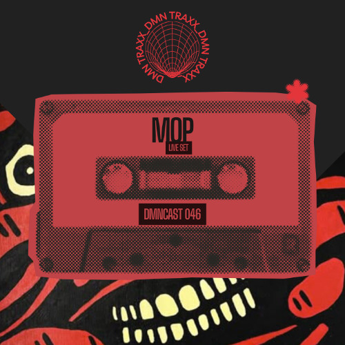 DMNCAST 046 - Mop (Live Set)