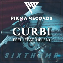 Curbi - Feel (feat. Helen)[Sixthema Remix]