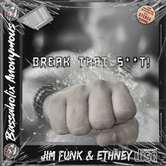 BAR022 : Jim Funk, Ethney - Break That Shit! (Festival Mix)