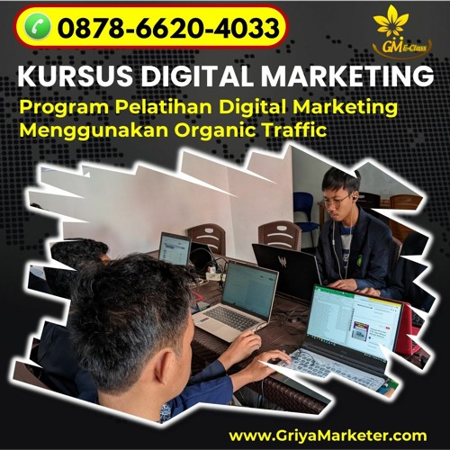 Call 0878-6620-4033, Kursus Online Marketing Untuk Wirausaha di Blitar