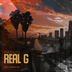 KNUCKLES - Real G (Original Mix) Freedom Rec
