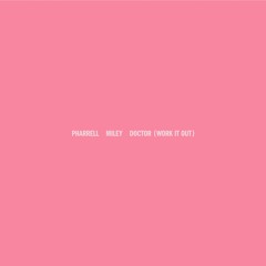 Doctor (Work It Out)