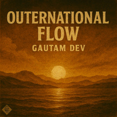 Outernational Flow