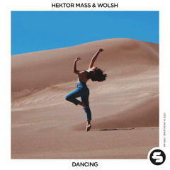 Hektor Mass & Wolsh - Dancing