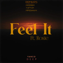 Yanco Deep feat. Rosie - Feel It (Mazimba Remix)