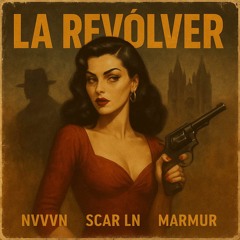 LA REVOLVER