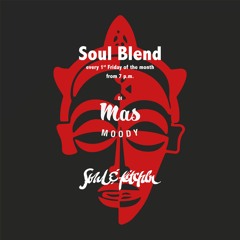 Soul Blend Vol.2  Masmoody  @Soul&Kitchen