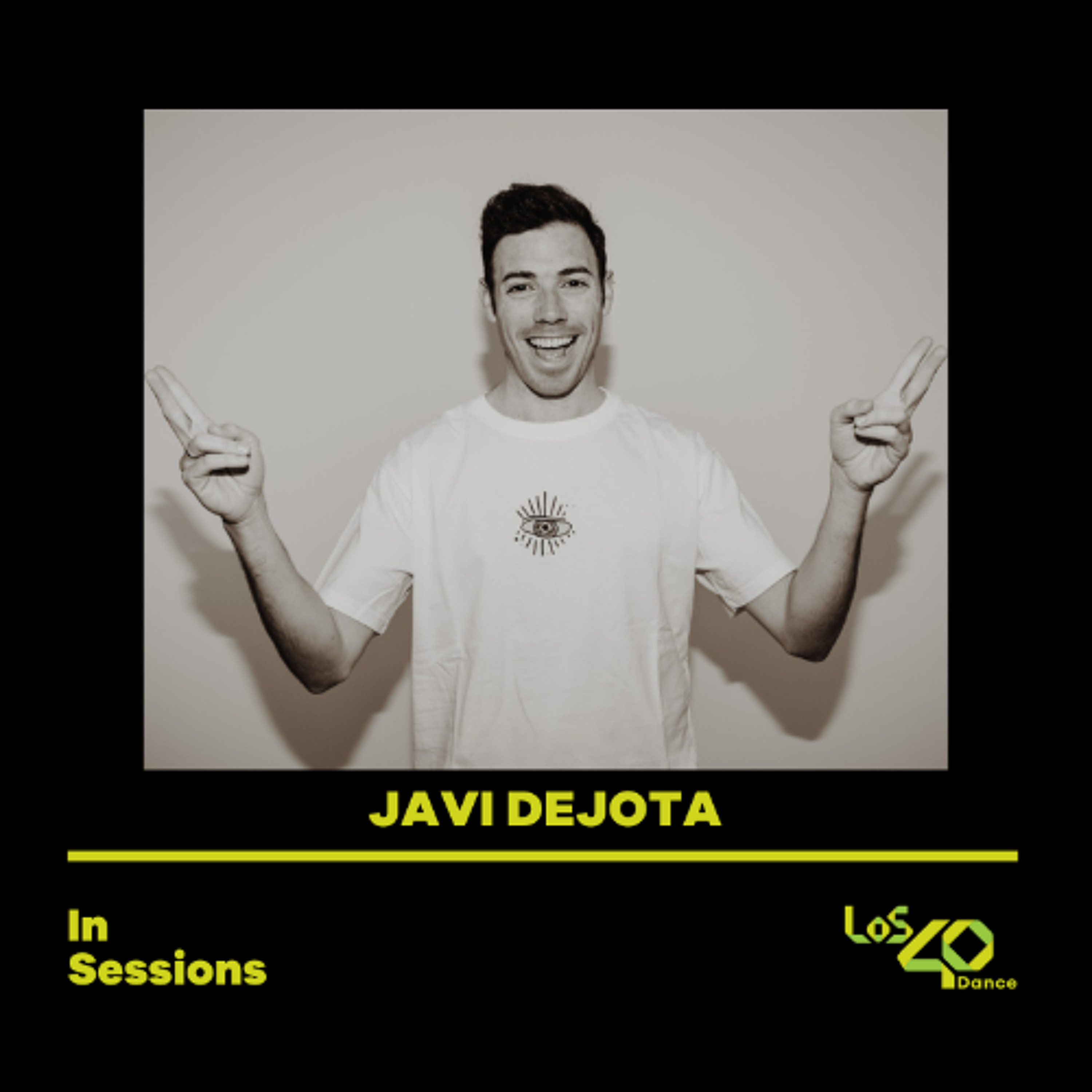 JAVI DEJOTA In Sessions Los 40 Dance (01-05-2026) episode artwork