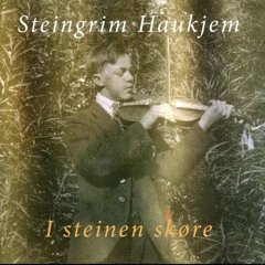 Steingrim Haukjem - Gangar Etter Myllargutens Son