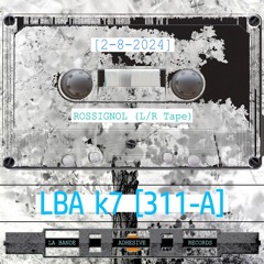 LBA K7 [311-A] - ROSSIGNOL (L/R Tape)