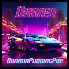 Driven