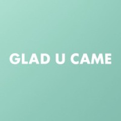 Glad U Came @ProdByFaith