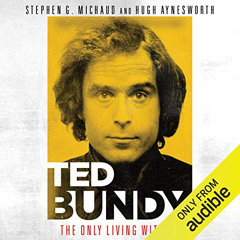 FREE KINDLE 💚 Ted Bundy: The Only Living Witness by  Stephen G. Michaud,Hugh Ayneswo