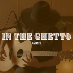 In The Ghetto (Solo & Live)