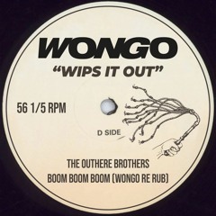 Free DL - The Outhere Brothers - Boom Boom Boom (Wongo Re Rub)