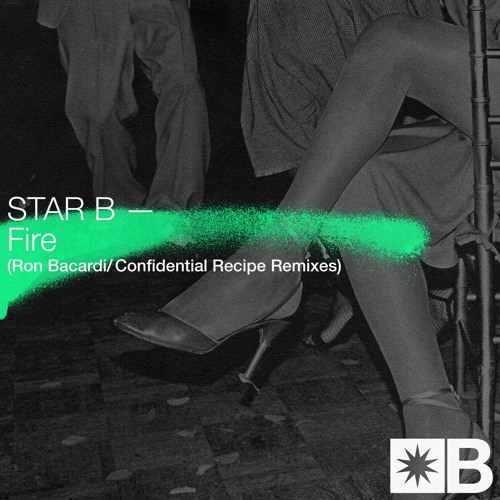 03 Star B - Fire (Confidential Recipe Club Tool Mix) [Snatch! Records]