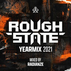 Roughstate Yearmix 2021 - Mixed by Radianze