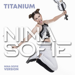 Titanium (Nina Sofie Version)