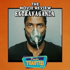 THE MOVIE REVIEW EXTRAVAGANZA - 09 - 02 - 2020