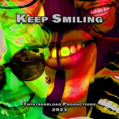 Keep Smiling