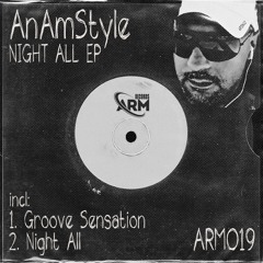 AnAmStyle - Groove Sensation ( Extended Mix )