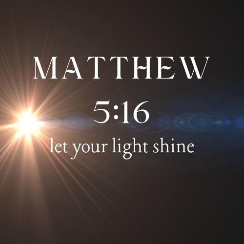 Matthew 5:16 - Chaya