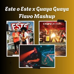 El Alfa, Don Omar - Este O Este x Guaya Guaya (FLAVO Mashup)