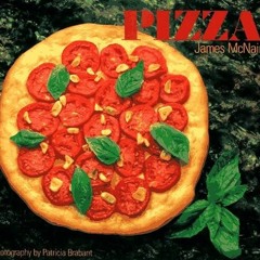 VIEW PDF ✏️ James McNair's Pizza by  James McNair &  Patricia Brabrant KINDLE PDF EBO