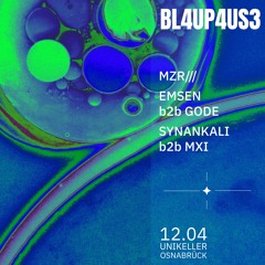 SYNANKALI b2b MXI at BL4UP4US3, Unikeller Osnabrück - 12.04