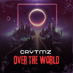 Over The World