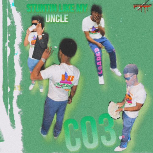 Co3 - Stuntin Like My Uncle