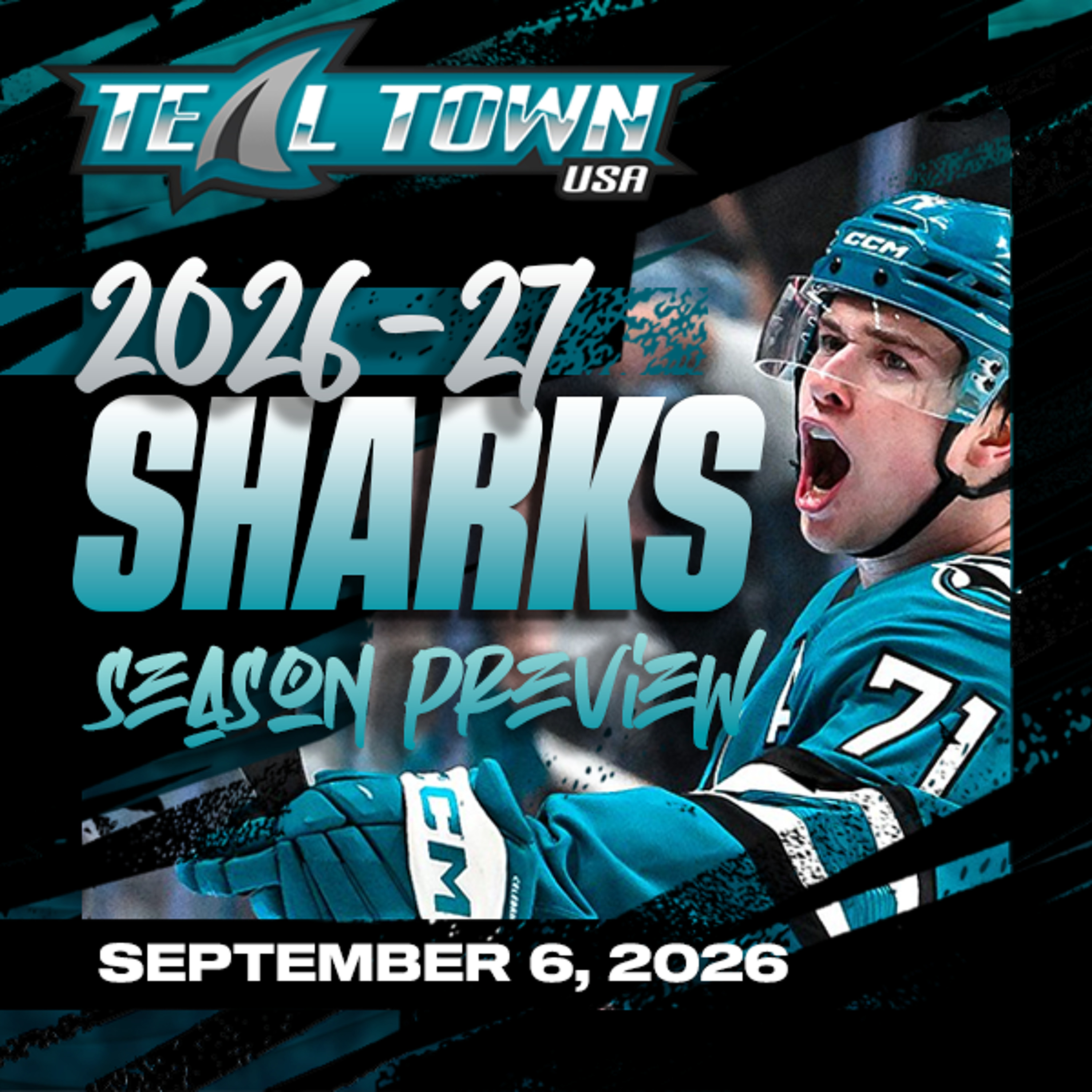 2026-27 San Jose Sharks Season Preview + More - 9/6/2026 - Teal Town USA episode artwork