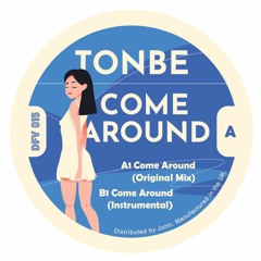 A1 Tonbe - Come Around (Original Mix)