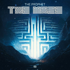 The Prophet - The Maze (2K19)